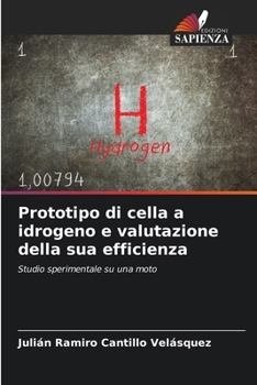 Paperback Prototipo di cella a idrogeno e valutazione della sua efficienza [Italian] Book
