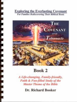 Spiral-bound The Covenant and the Tabernacle Book 2 Book