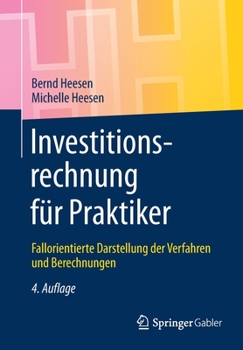 Paperback Investitionsrechnung Für Praktiker: Fallorientierte Darstellung Der Verfahren Und Berechnungen [German] Book