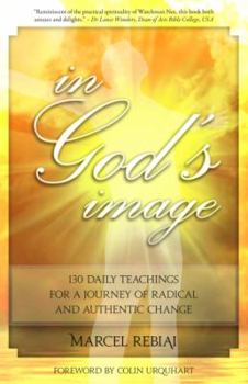 Paperback In God's Image: 130 Daily Teaching for a Journey of Radical and Authentic Change Book