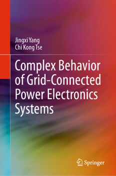 Hardcover Complex Behavior of Grid-Connected Power Electronics Systems Book