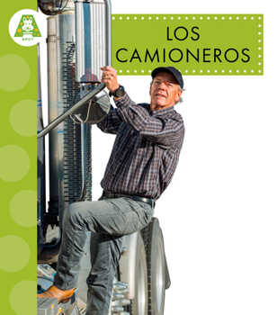 Library Binding Los Camioneros [Spanish] Book
