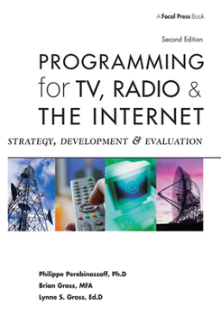 Paperback Programming for TV, Radio and the Internet: Strategy, Development, and Evaluation Book