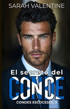 El secreto del Conde - Book #3 of the Condes escoceses