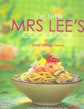 The New Mrs. Lee's Cookbook, Vol. 2: Straits Heritage Cuisine