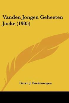 Paperback Vanden Jongen Geheeten Jacke (1905) [Chinese] Book