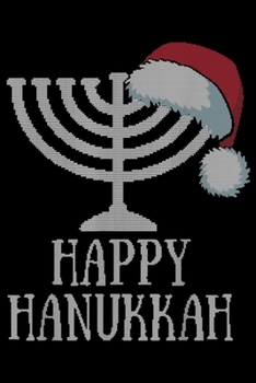 Paperback Happy Hanukkah: Happy Hanukkah Fun Merry christmas menorah Santa hat Journal/Notebook Blank Lined Ruled 6x9 100 Pages Book