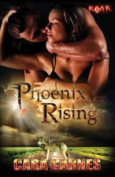 Phoenix Rising - Book #3 of the ROAR