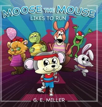 Hardcover Moose the Mouse Likes To Run Book