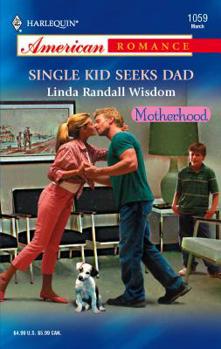 Mass Market Paperback Single Kid Seeks Dad Book