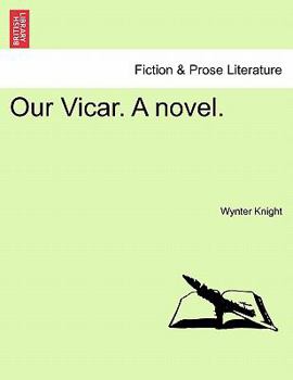 Paperback Our Vicar. a Novel. Book