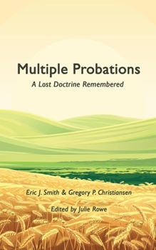Paperback Multiple Probations: A Lost Doctrine Remembered Book