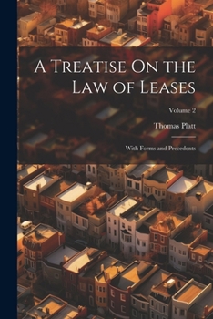 Paperback A Treatise On the Law of Leases: With Forms and Precedents; Volume 2 Book