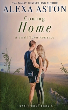 Coming Home - Book #3 of the Maple Cove