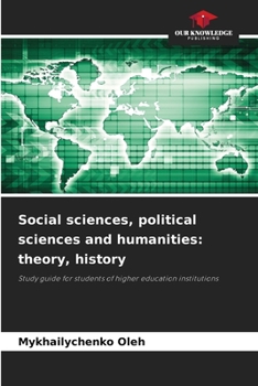 Paperback Social sciences, political sciences and humanities: theory, history Book