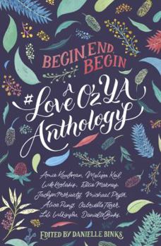 Paperback Begin, End, Begin: A #Loveozya Anthology Book