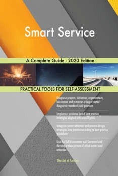 Paperback Smart Service A Complete Guide - 2020 Edition Book
