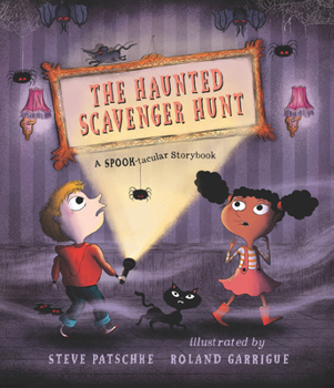Hardcover The Haunted Scavenger Hunt: A Spook-Tacular Storybook: (A Halloween Haunted House Adventure with Engaging Rhymes and Surprising Twists - For Toddlers, Book