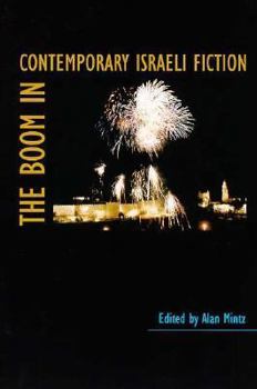 Paperback The Boom in Contemporary Israeli Fiction Book