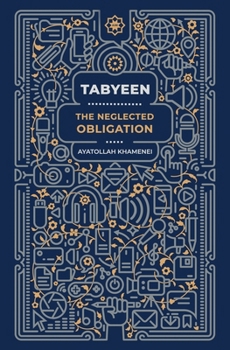 Paperback Tabyeen: The Neglected Obligation Book