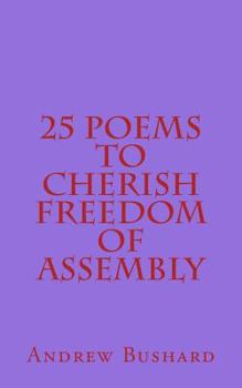 Paperback 25 Poems to Cherish Freedom of Assembly Book