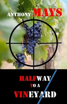 Paperback Halfway to a Vineyard Book