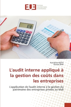 L'audit interne appliqué à la gestion des coûts dans les entreprises (French Edition)