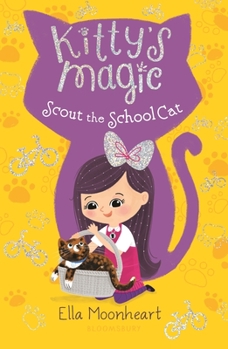 Hardcover Kitty's Magic 7: Scout the School Cat Book