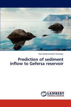 Paperback Prediction of Sediment Inflow to Gefersa Reservoir Book