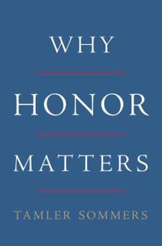 Hardcover Why Honor Matters Book