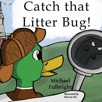 Paperback Catch That Litter Bug! Book