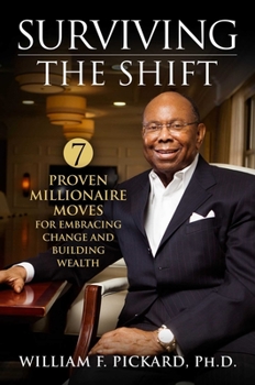 Hardcover Surviving the Shift: 7 Proven Millionaire Moves for Embracing Change and Building Wealth Book