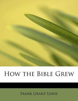 Paperback How the Bible Grew Book