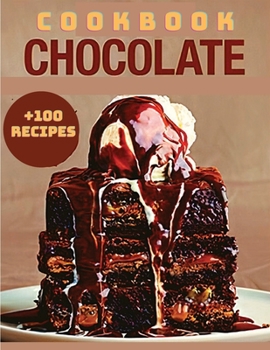 Paperback Yummy Chocolate Recipes: A Yummy Chocolate Cookbook You Will Love Book