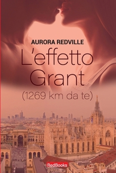 Paperback L'effetto Grant: (1269 km da te) [Italian] Book