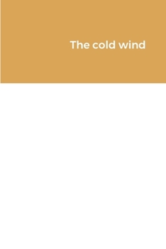 Paperback The cold wind Book