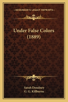 Paperback Under False Colors (1889) Book