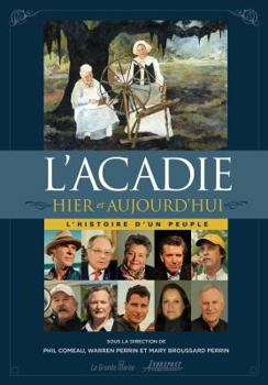 Paperback L'Acadie Hier Et Aujourd'hui [French] Book
