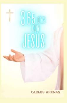 365 DÍAS CON JESÚS (Spanish Edition)