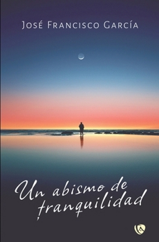 Paperback Un abismo de tranquilidad [Spanish] Book