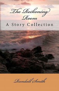Paperback The Reckoning Room: A Collection of Short Stories Book