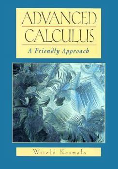 Hardcover Advanced Calculus: A Friendly Approach Book