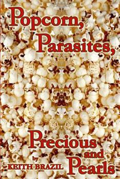 Paperback Popcorn, Parasites, Precious & Pearls Book