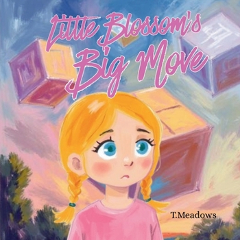Paperback Little Blossom's Big Move Book