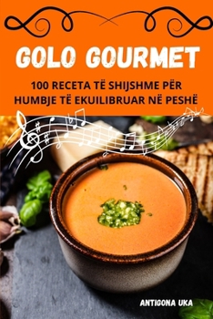 Paperback Golo Gourmet [Albanian] Book