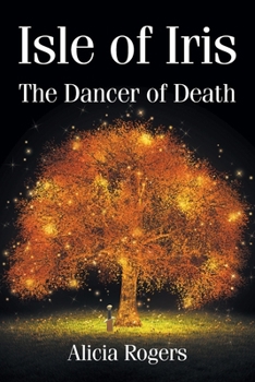 Paperback Isle of Iris: The Dancer of Death Book