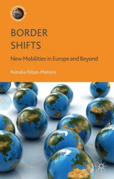 Hardcover Border Shifts: New Mobilities in Europe and Beyond Book
