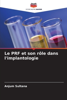 Paperback Le PRF et son rôle dans l'implantologie [French] Book