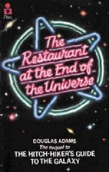 Paperback Restaurant at the End of the Universe: The Hitch Hiker's Guide to the Galaxy 2 Book