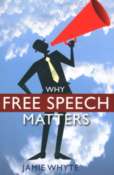 Paperback Why Free Speech Matters Book